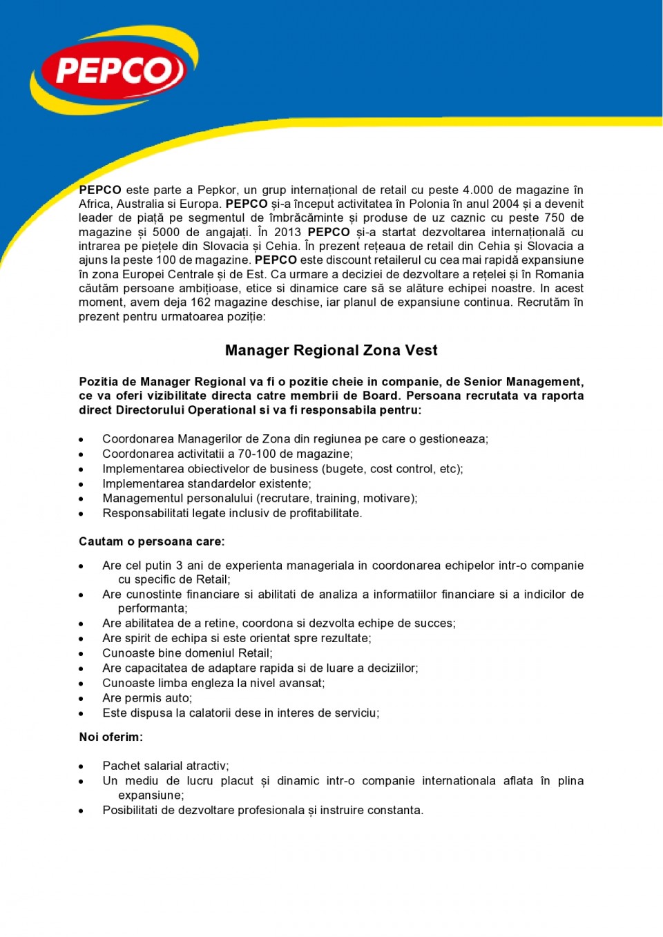 Manager Regional Zona Vest, Pepco Retail SRL - Aplica Pe EJobs!